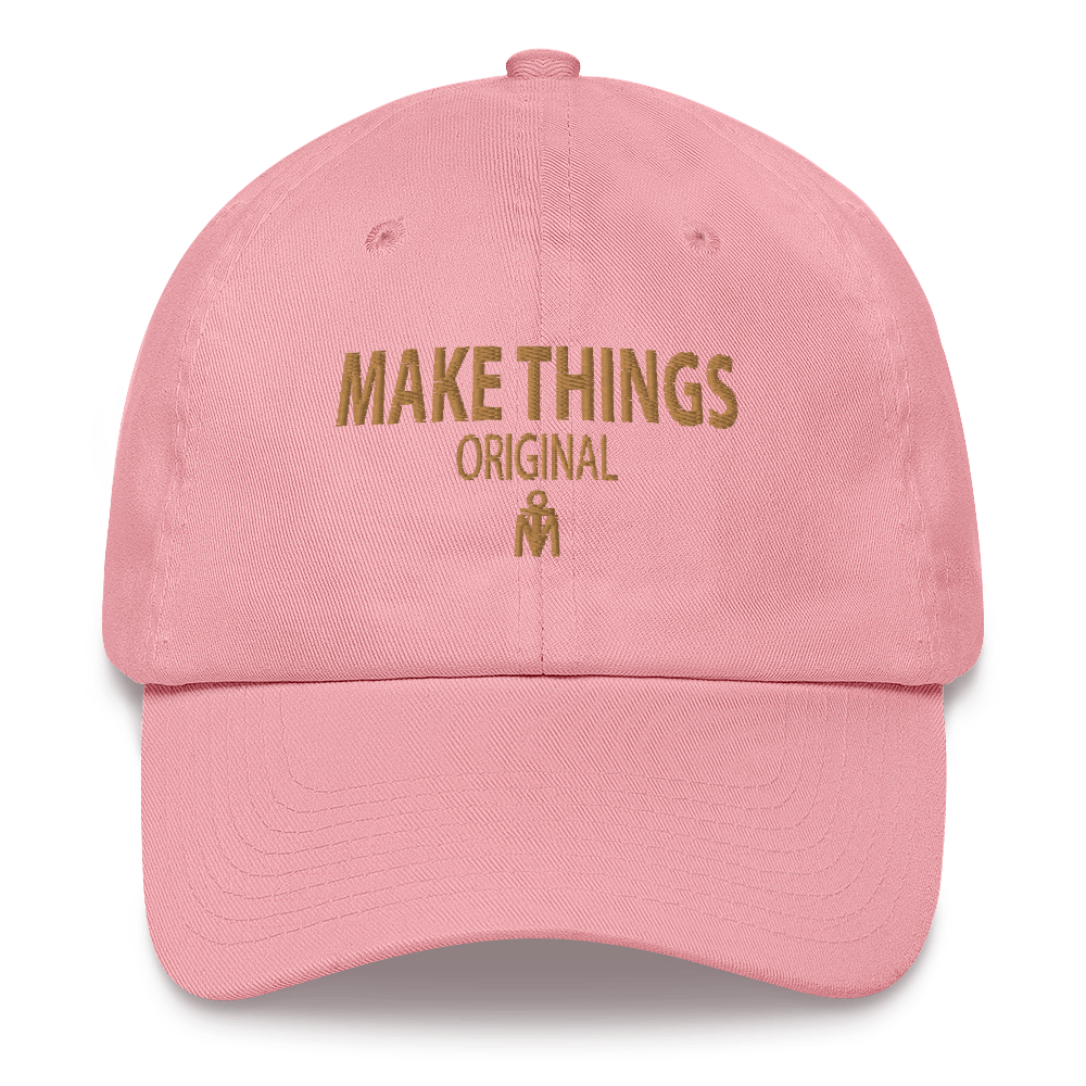 MAKE THINGS ORIGINAL Dad hat