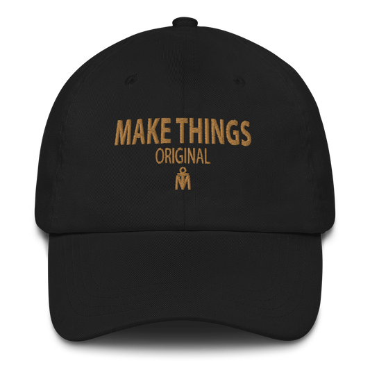 MAKE THINGS ORIGINAL Dad hat