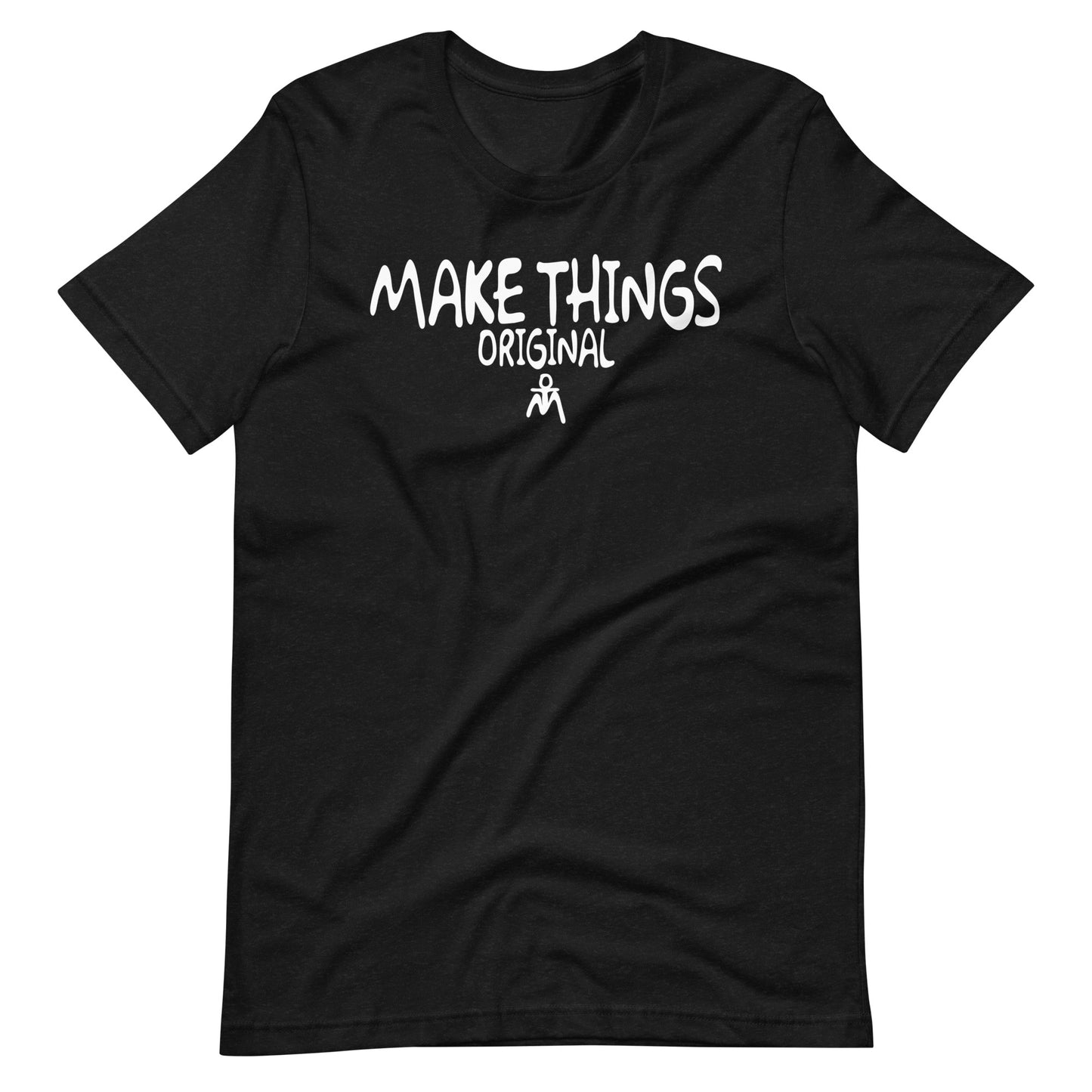Make Things Better t-shirt