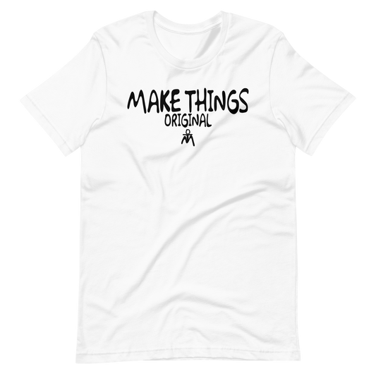 Make Things Better t-shirt